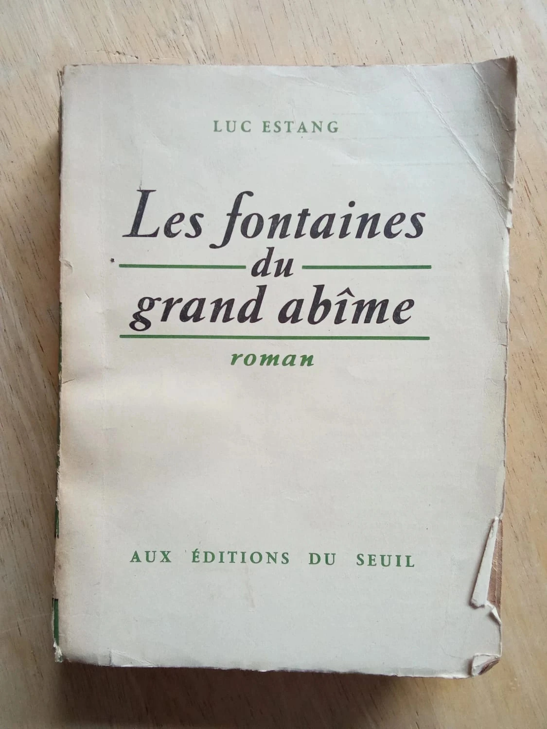 Les fontaines du grand abîme, par Luc Estang